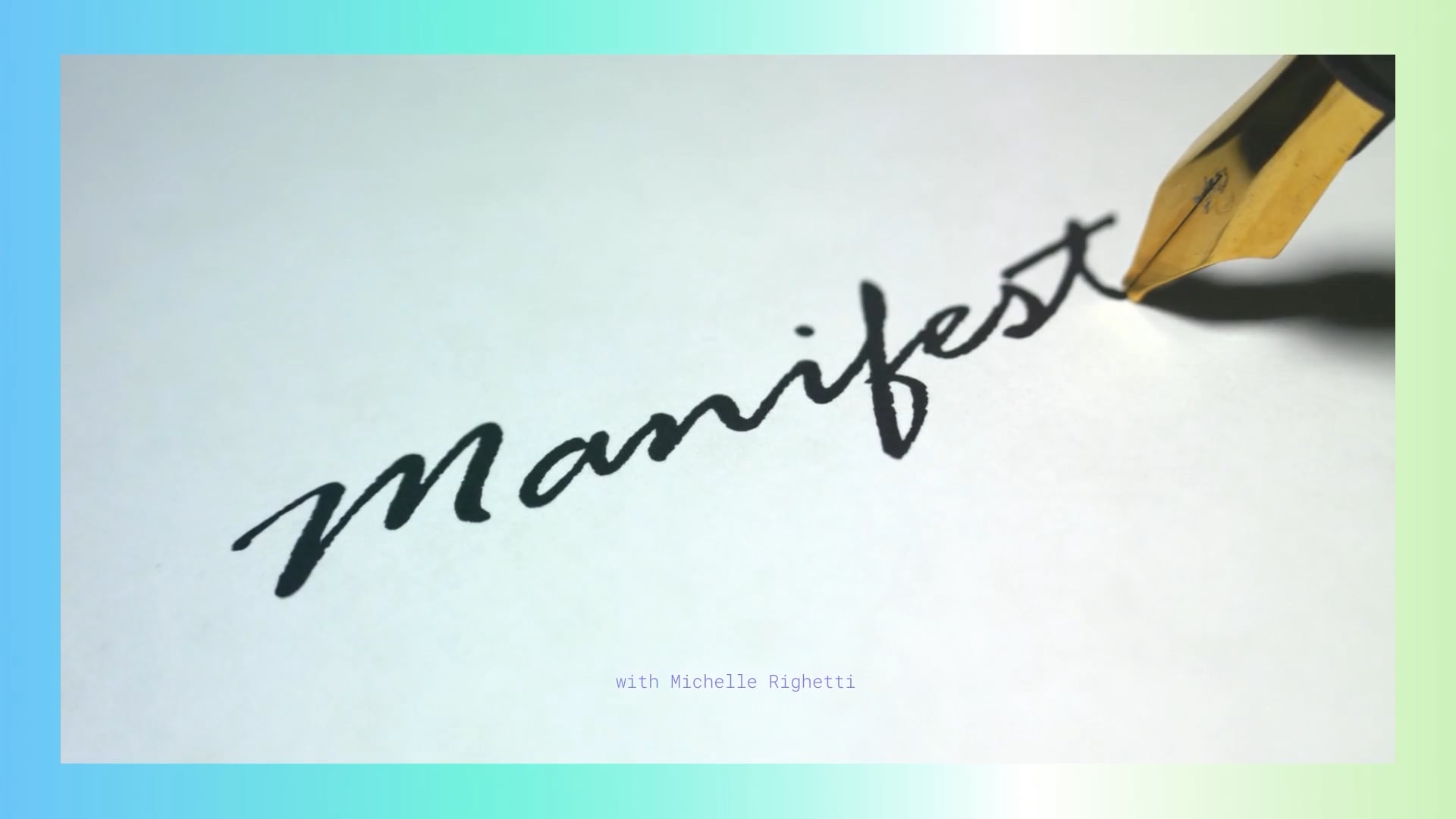 Manifesting Meditation