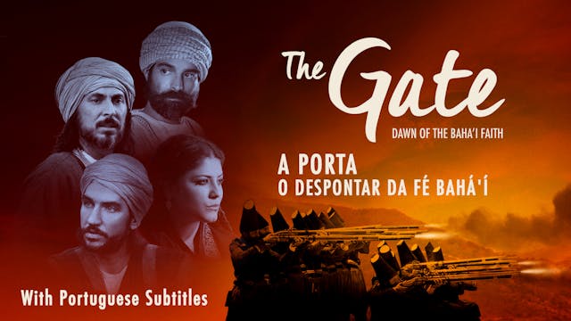 (Por) Consumer The Gate: Dawn of the Baha'i Faith with Portuguese Subtitles