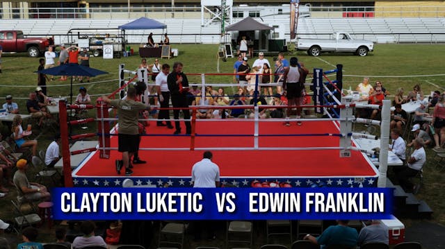 Clayton Luketic   VS   Edwin Franklin