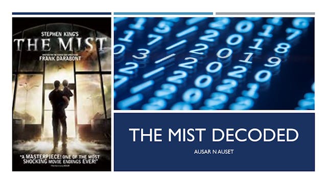 The Mist Decoded