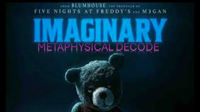 Imaginary: A Metaphysical Decode