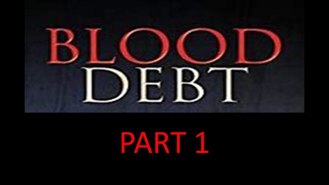 MS-1071 Blood Debt  All Debts Must Be...