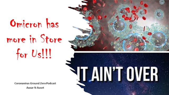 It Ain't Over Yet...Omicron has More ...