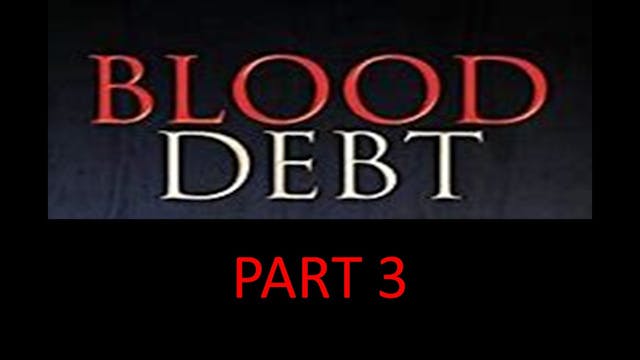 Blood Debt series part 3 Ancestral Wa...