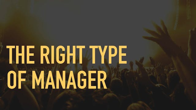 8.14. The Right Type Of Manager 
