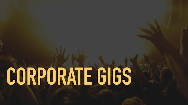 6.8. Corporate Gigs