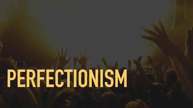 7.12. Perfectionism