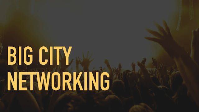 8.3. Big City Networking