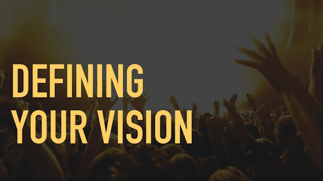1.4. Defining your vision