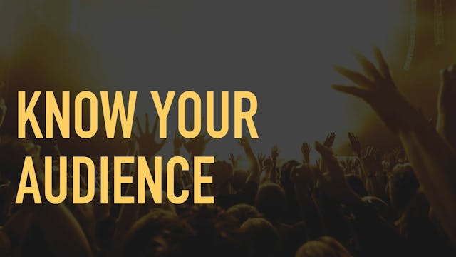 2.11. Know Your Audience