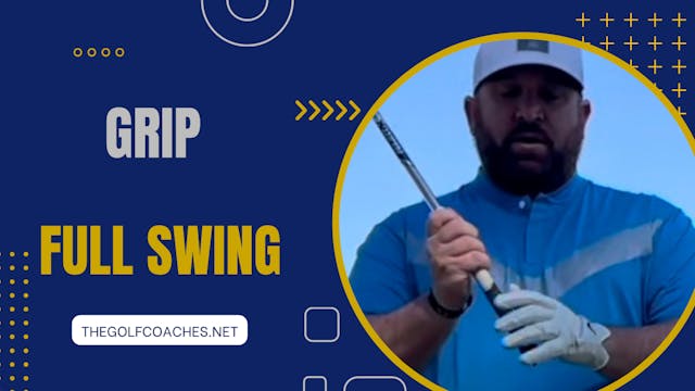 Full Swing - Grip