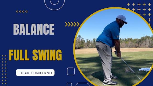 Full Swing - Heel/Toe Balance
