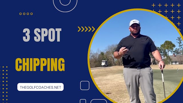 Chipping - Drill - 3 Spot - On Course