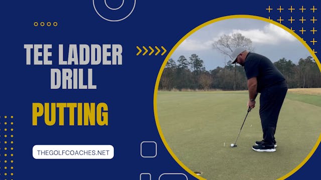Putting - Tee Ladder - Drill