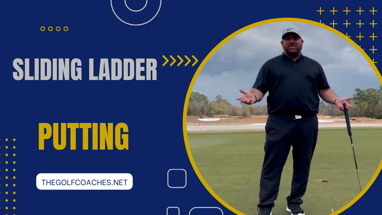 Putting - Sliding Ladder - Drill