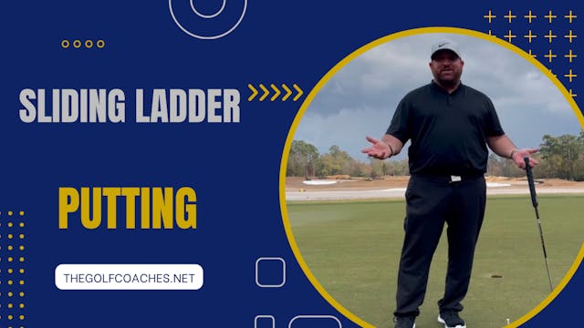 Putting - Sliding Ladder - Drill