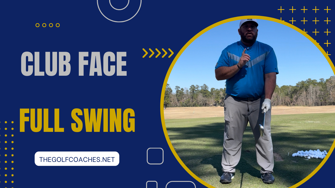 Full Swing - Club Face