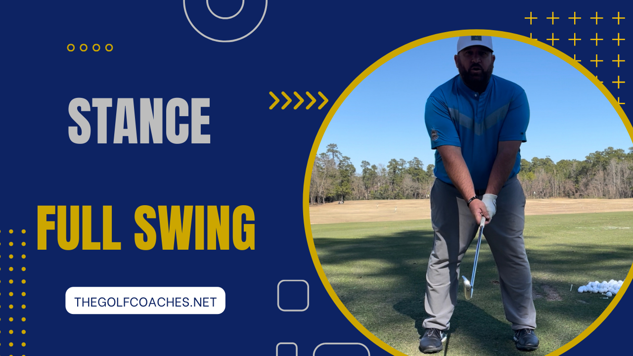 Full Swing - Stance
