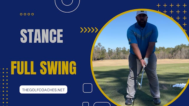 Full Swing - Stance