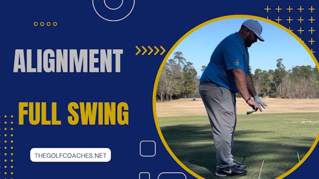 Full Swing - Alignment
