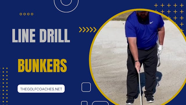 Bunkers - Line Drill
