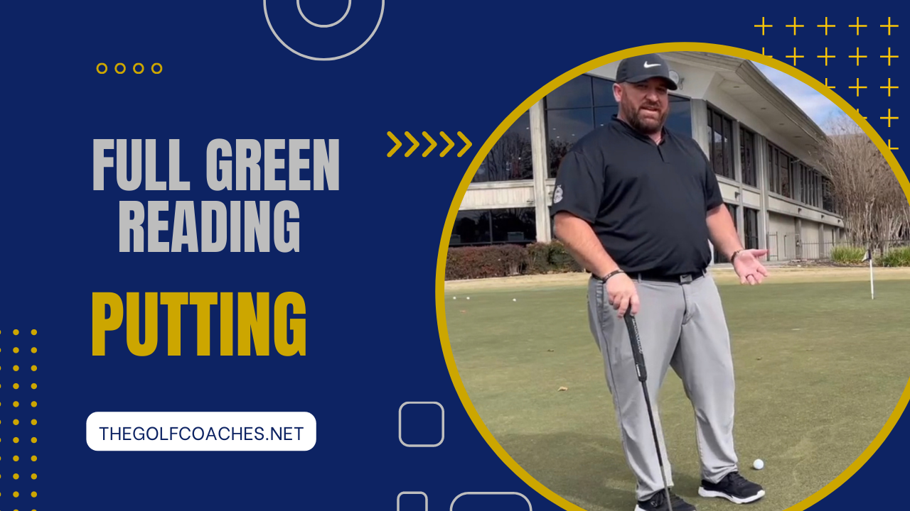 Putting - Green Reading Complete