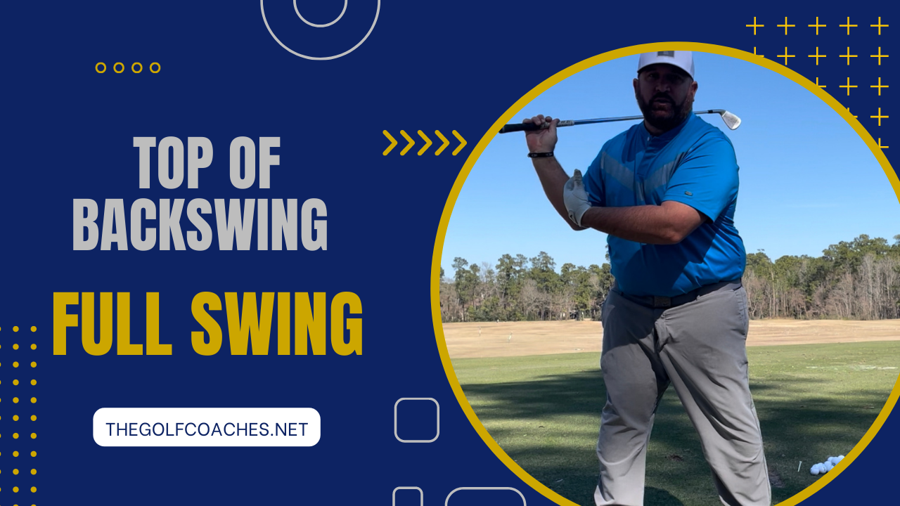 Full Swing - Top of Back Swing