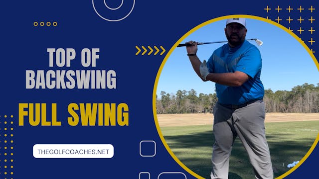 Full Swing - Top of Back Swing