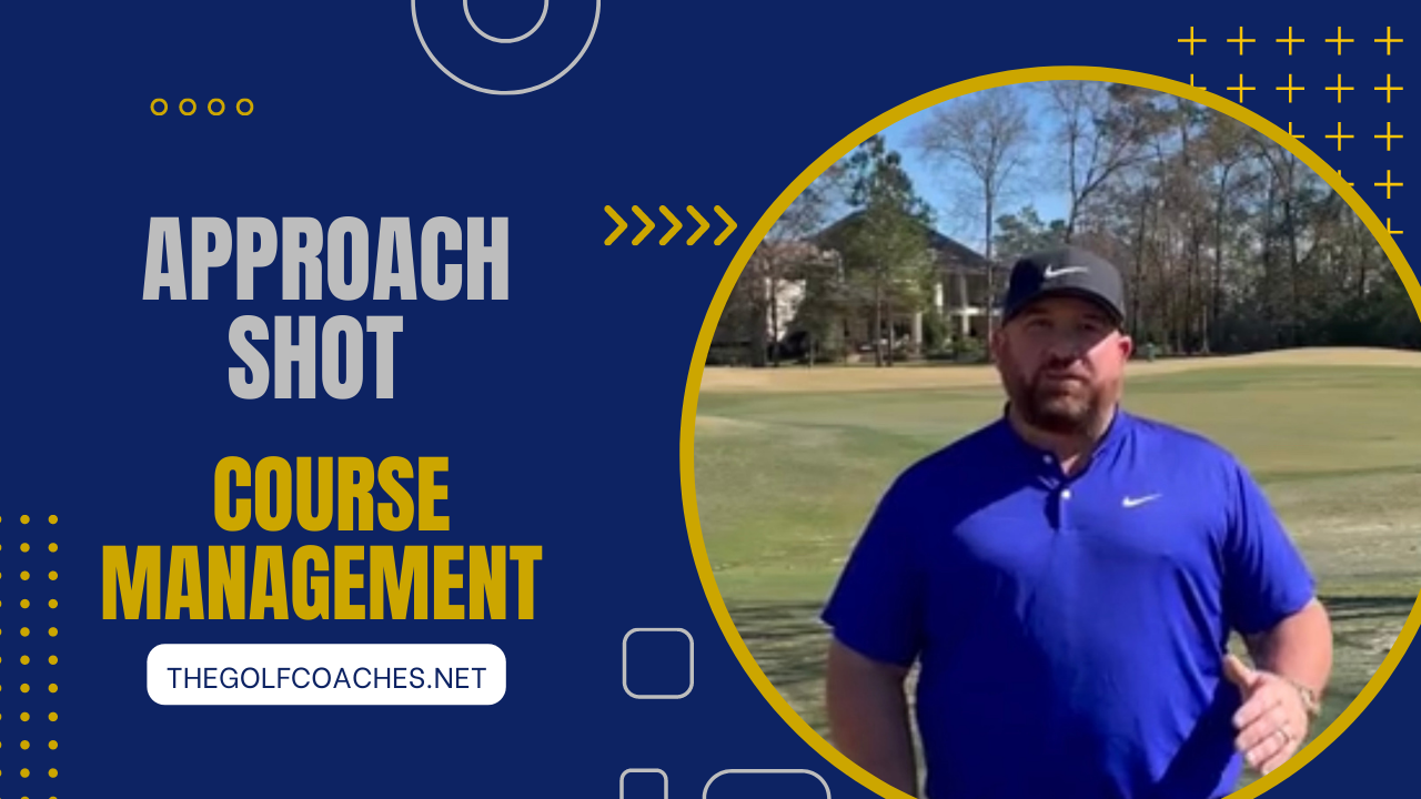 Course Management - Approach Shot