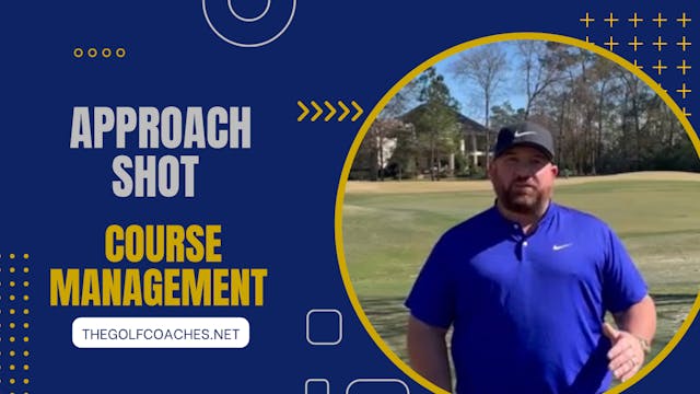 Course Management - Approach Shot