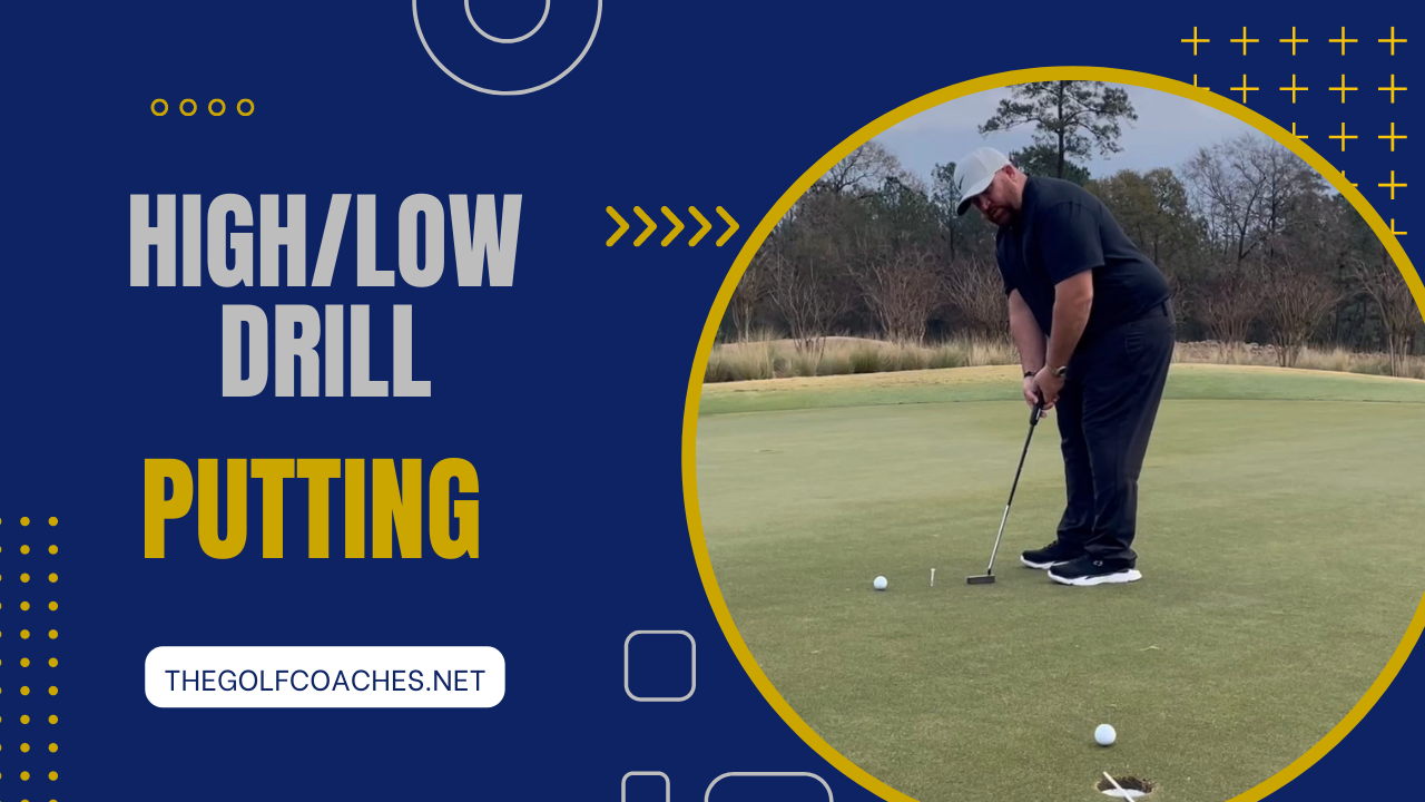 Putting - High/Low - Drill