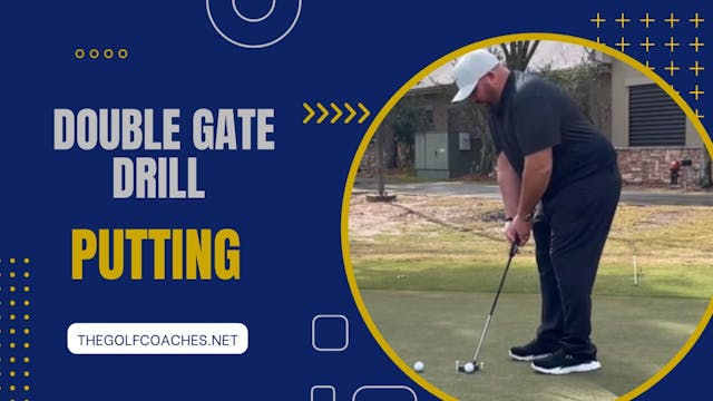 Putting - Double Gate Drill