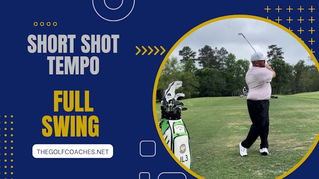 Full Swing - Tempo for Shorter Shots