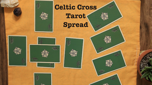 The Celtic Cross Tarot Spread 