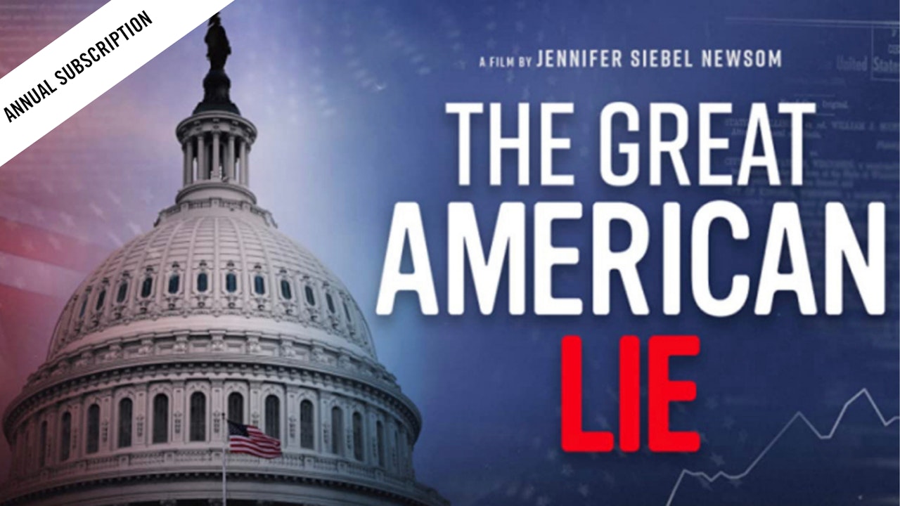 The Great American Lie Annual Subscription