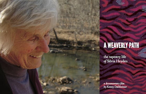 A Weaverly Path: The Tapestry Life of Silvia Heyden