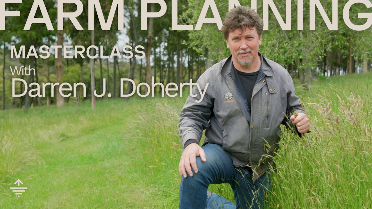 Farm Planning with Darren J. Doherty