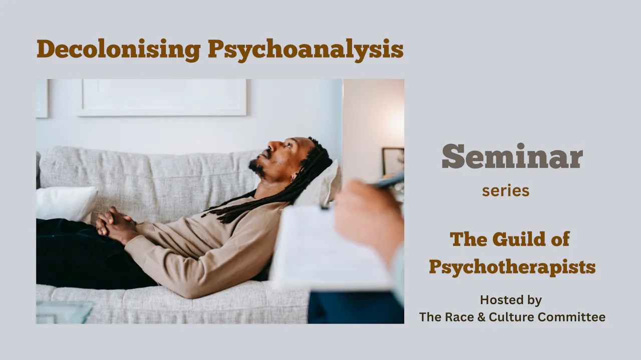 Decolonising Psychoanalysis Series
