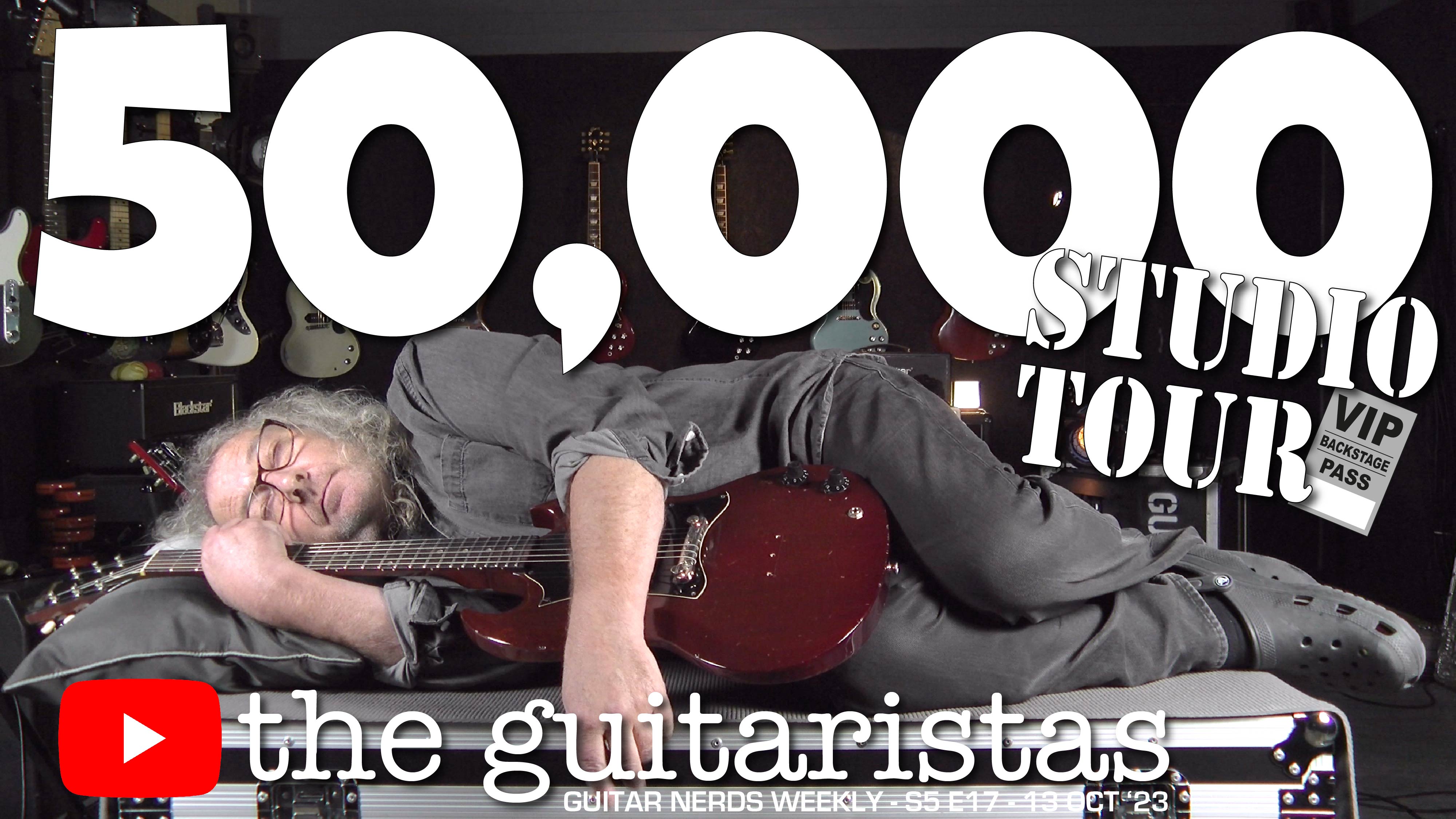 50K Subs Special 🎸 Guitaristas Studio Tour & Channel Update