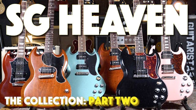 The Guitaristas SG Collection: Part Two