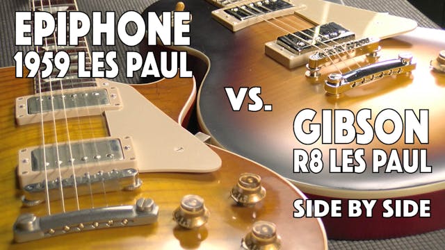 Epiphone 1959 Les Paul vs Gibson Les ...