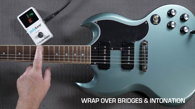 Wrap Over Bridges & Intonation