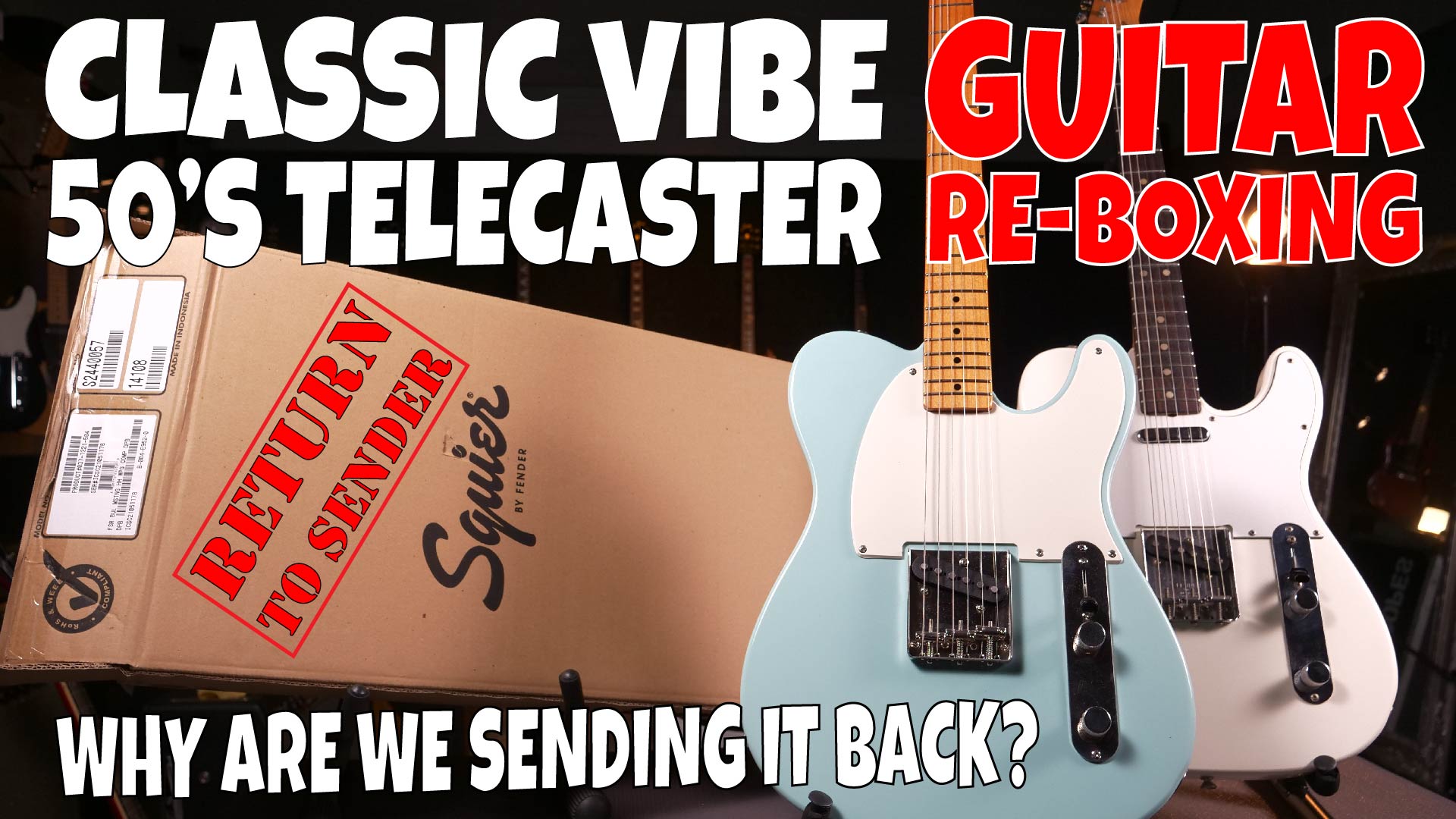 Fender Squier Classic Vibe 50's Telecaster - Why Am I Sending It Back?