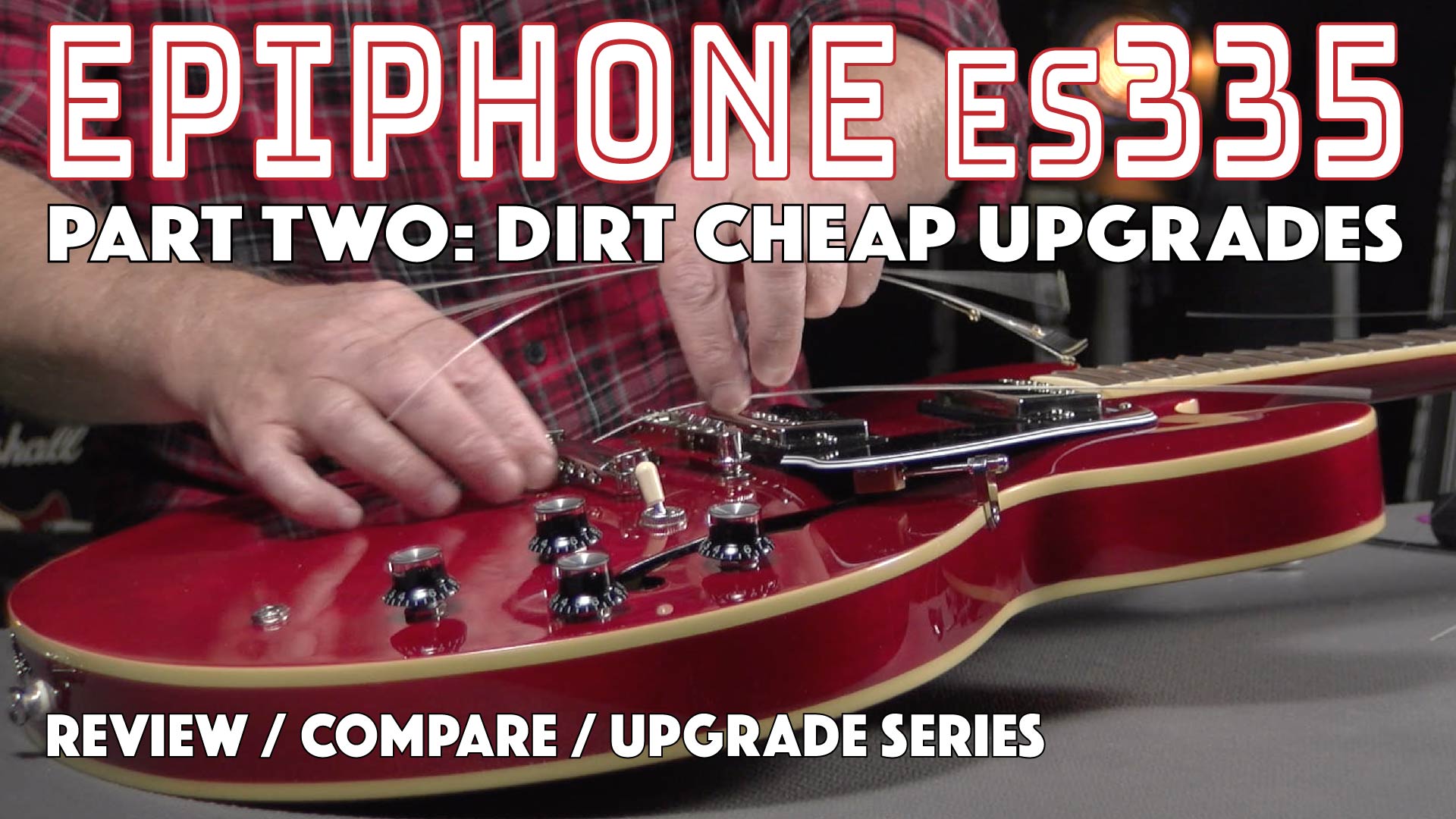 Epiphone ES-335 - Tailpiece Upgrade - Guitar Review and Upgrade Series - Part 2