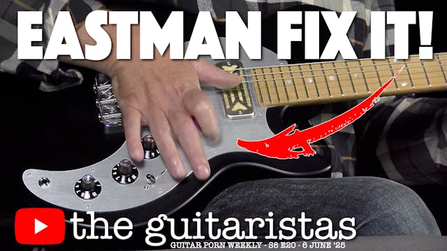 Eastman Pimped My Axe! 🎸 The Fullerto...