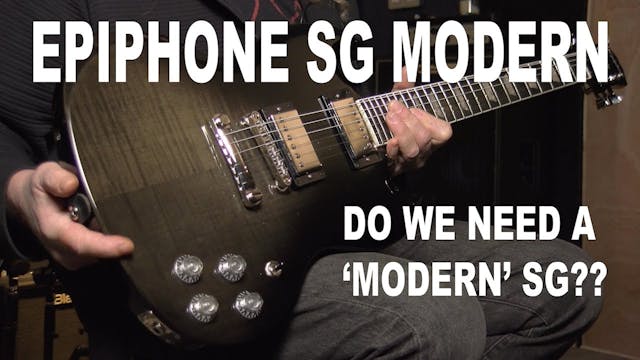 Epiphone SG Modern - Do we really nee...