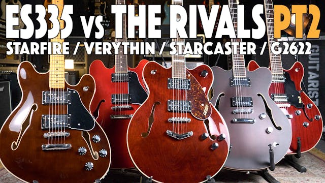 ES-335 vs: Gretsch G2622 - Guild Star...