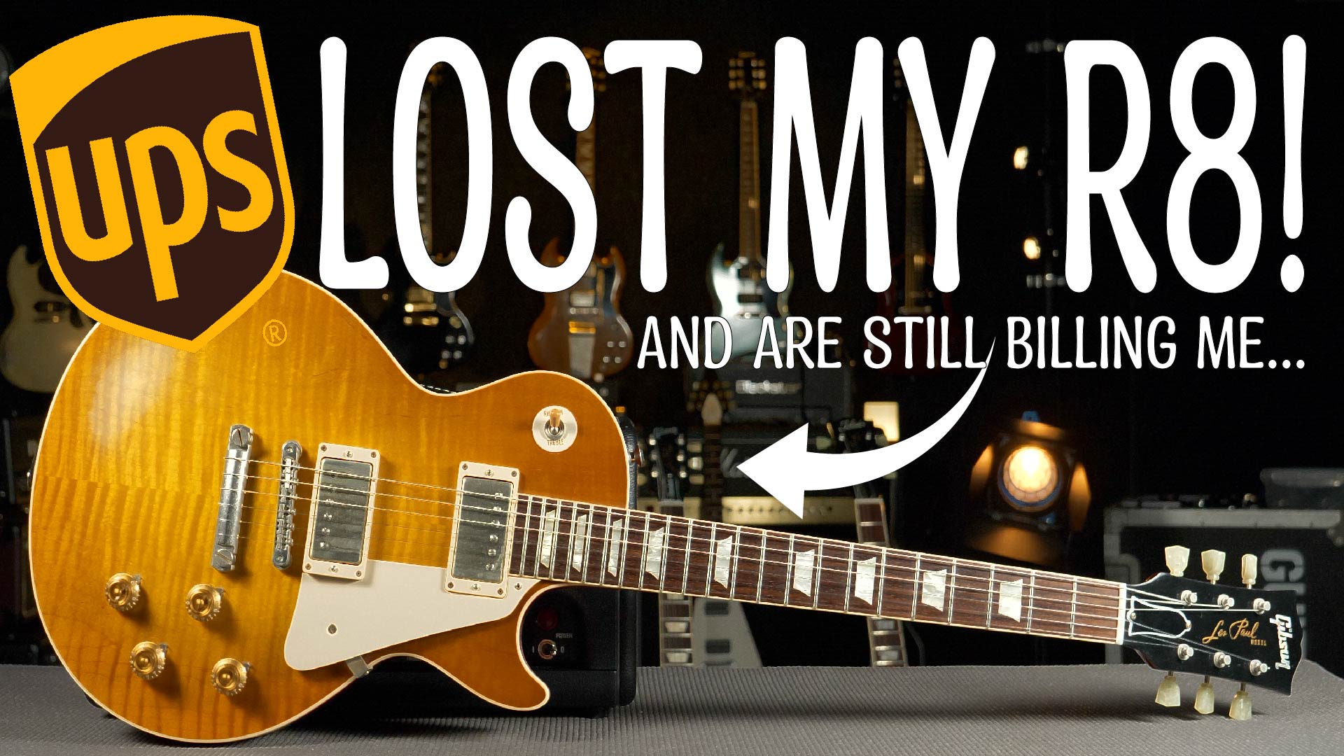 UPS Lost My Gibson Les Paul R8... And Still Want Me To Pay!