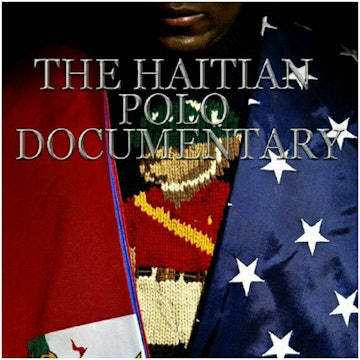 THE HAITIAN POLO DOCUMENTARY BY DJ SCRIPZ