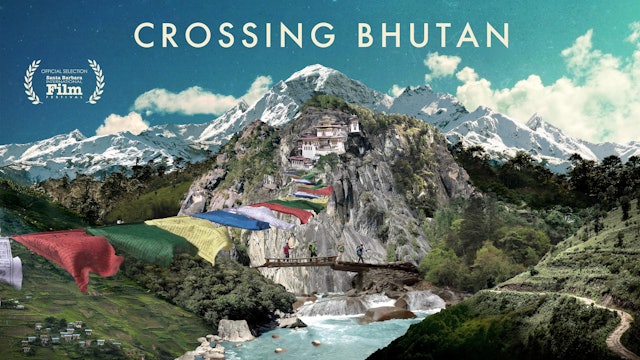 Crossing Bhutan - Digital Version